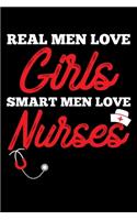 Real Men Love Girls Smart Men Love Nurses