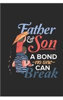 Father And Son, A Bond No One Can Break