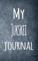 My Jukskei Journal: The perfect way to record your hobby - 6x9 119 page lined journal!
