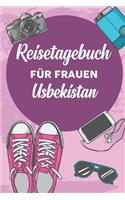 Reisetagebuch für Frauen Usbekistan: 6x9 Reise Journal I Notizbuch mit Checklisten zum Ausfüllen I Perfektes Geschenk für den Trip nach Usbekistan für jeden Reisenden