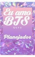 Eu amo BTS Planejador: Para Armys, Jungkook, Jimin, V Taehyung, Suga, Jin, RM, J-Hope, Happiness, Love yourself, Kpop Lovers, Idol, Fake Love, Pages: 150 Tamanho: 6 x 9 po