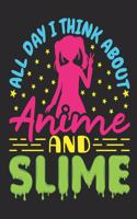 All Day I Think About Anime and Slime: Anime 2020 Weekly Planner (Jan 2020 to Dec 2020), Paperback 8.5 x 11, Calendar Schedule Organizer