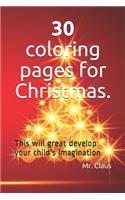30 coloring pages for Christmas.