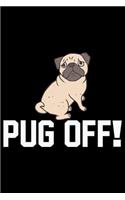 Pug Off!
