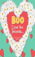 Boo, I Love You Because