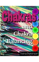 Chakras and Chakra Balancing