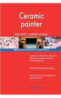 Ceramic painter RED-HOT Career Guide; 2531 REAL Interview Questions