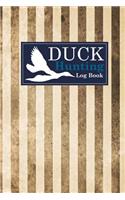 Duck Hunting Log Book: (56 Duck Hunting Log Book)