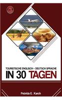 Touristische English -Deutsch Sprache in 30 Tagen