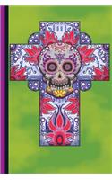 Illustrated Sugar Skull Cross Workbook: Sugar Skull Halloween Journal Gift Idea, Fun Diary, Study Notebook, Day of the Dead Lined Journal, Special Writing Workbook