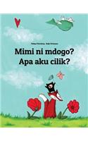 Mimi ni mdogo? Apa aku cilik?