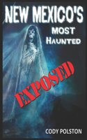New Mexico's Most Haunted