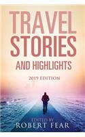 Travel Stories and Highlights