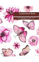 Composition Book 100 Sheets/200 Pages/7.44 X 9.69 In. College Ruled/Butterflies Flowers