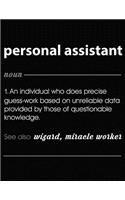 Personal Assistant: Funny Blank Line Personal Assistant Definition Notebook (8.5 X 11 - 110 Blank Pages)