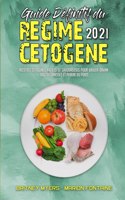 Guide Définitif Du Régime Cétogène 2021
