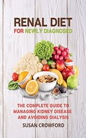 Renal Diet for the Newly Diagnosed