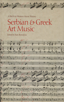 Serbian & Greek Art Music: A Patch to Western Music History