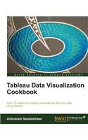 Tableau Data Visualization Cookbook