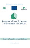 Responses of Forest Ecosystems to Environmental Changes