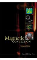 Magnetic Convection