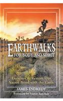 Earthwalks for Body and Spirit
