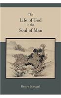 The Life of God in the Soul of Man