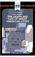 Analysis of Jane Jacobs's the Death and Life of Great American Cities