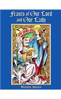 Feasts of Our Lord and Our Lady Coloring Book