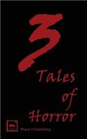 3 Tales of Horror