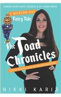 The Toad Chronicles