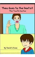Theo Goes to the Dentist