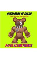 Overlords of Color Rage Against the Shadows: Paper Toys(4 Overlords of Color)