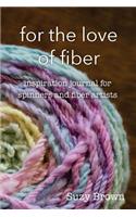 For the Love of Fiber