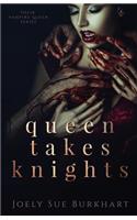 Queen Takes Knights