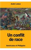 Un conflit de race