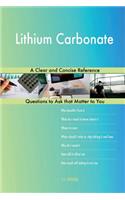 Lithium Carbonate; A Clear and Concise Reference