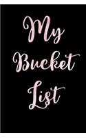 My Bucket List: A Dot Grid Journal