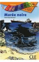 Maree Noire, Niveau 1