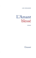 L'amant blessé