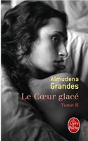 Le Coeur Glacé ( Le Coeur Glacé, Tome 2)