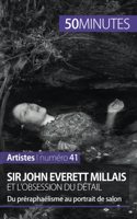 Sir John Everett Millais et l'obsession du détail