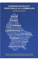 Cohaesion Sociale Et Territoriale Au Luxembourg