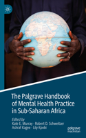 Palgrave Handbook of Mental Health Practice in Sub-Saharan Africa