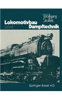 Lokomotivbau und Dampftechnik