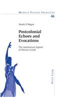 Postcolonial Echoes and Evocations