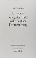 Aristoteles' Kategorienschrift in ihrer antiken Kommentierung