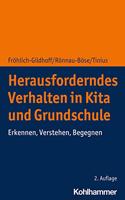 Herausforderndes Verhalten in Kita Und Grundschule
