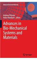 Advances in Bio-Mechanical Systems and Materials