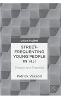 Street-Frequenting Young People in Fiji